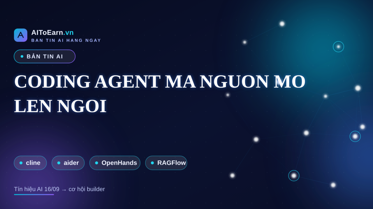 Ban tin AI 16-09-2026 - Coding agent ma nguon mo len ngoi