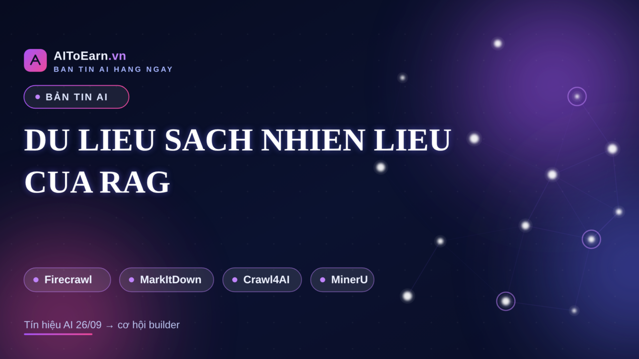 Ban tin AI 26/09 - Du lieu sach nhien lieu cua RAG
