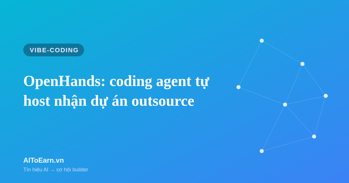 OpenHands 89k sao: coding agent tự host nhận dự án outsource